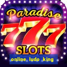 online ludo king cash game